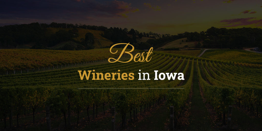 Best Wineries in Iowa